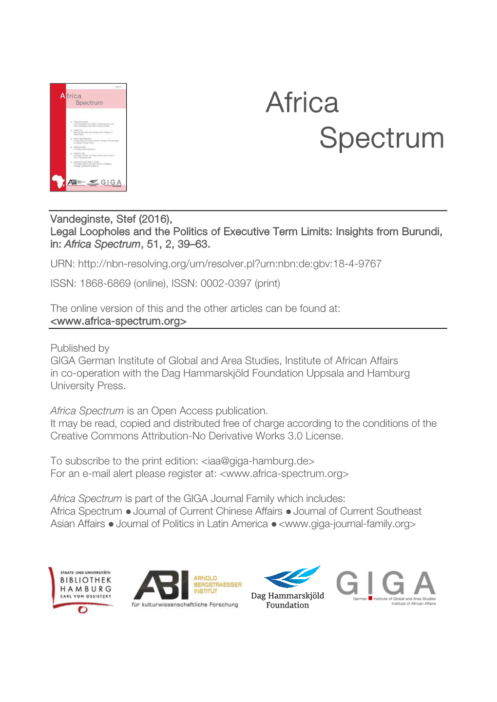 Legal Loopholes and the Politics of Executive Term Limits: Insights from Burundi, In: Africa Spectrum, 51, 2, 39–63