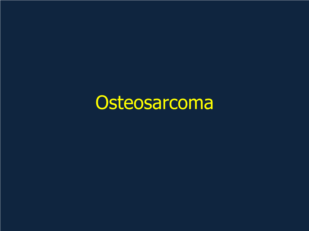 Osteosarcoma Profile