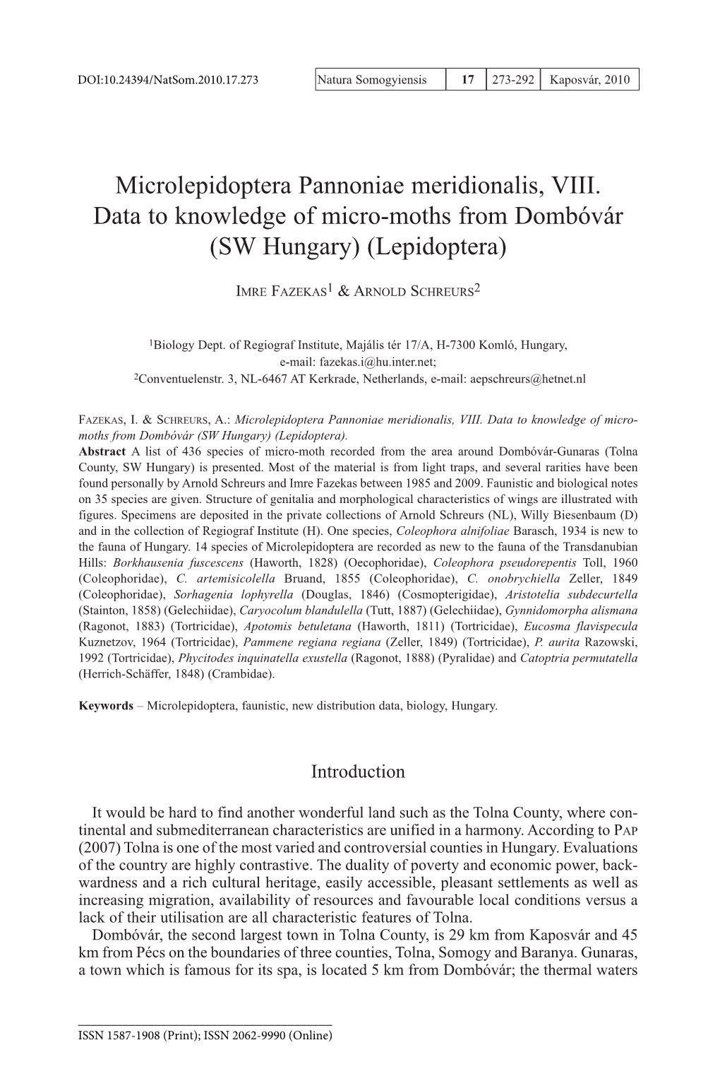 Microlepidoptera Pannoniae Meridionalis, VIII. Data to Knowledge of Micro-Moths from Dombóvár (SW Hungary) (Lepidoptera)