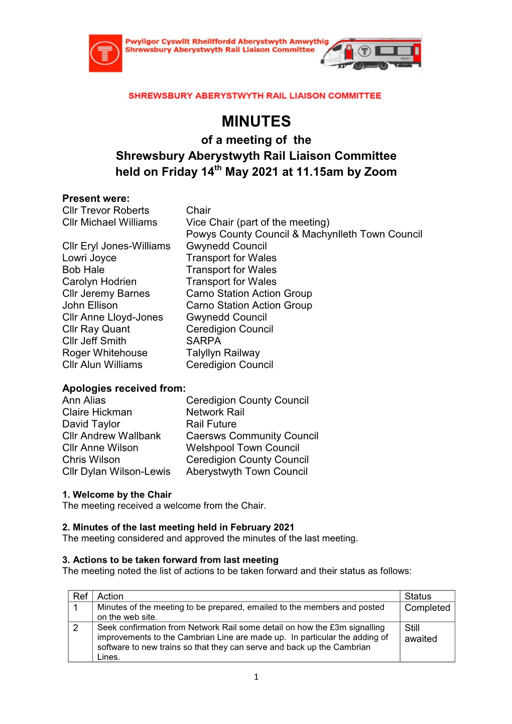 MINUTES of a Meeting of the Shrewsbury Aberystwyth Rail Liaison Committee Held on Friday 14Th May 2021 at 11.15Am by Zoom