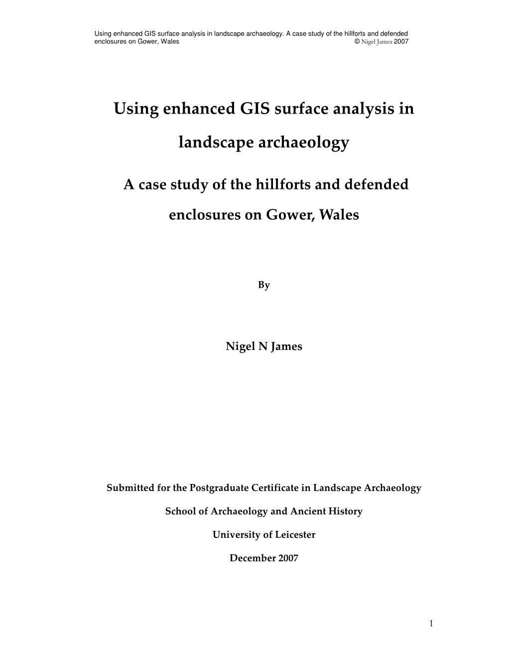 Using Enhanced GIS Surface Analysis in Landscape Archaeology
