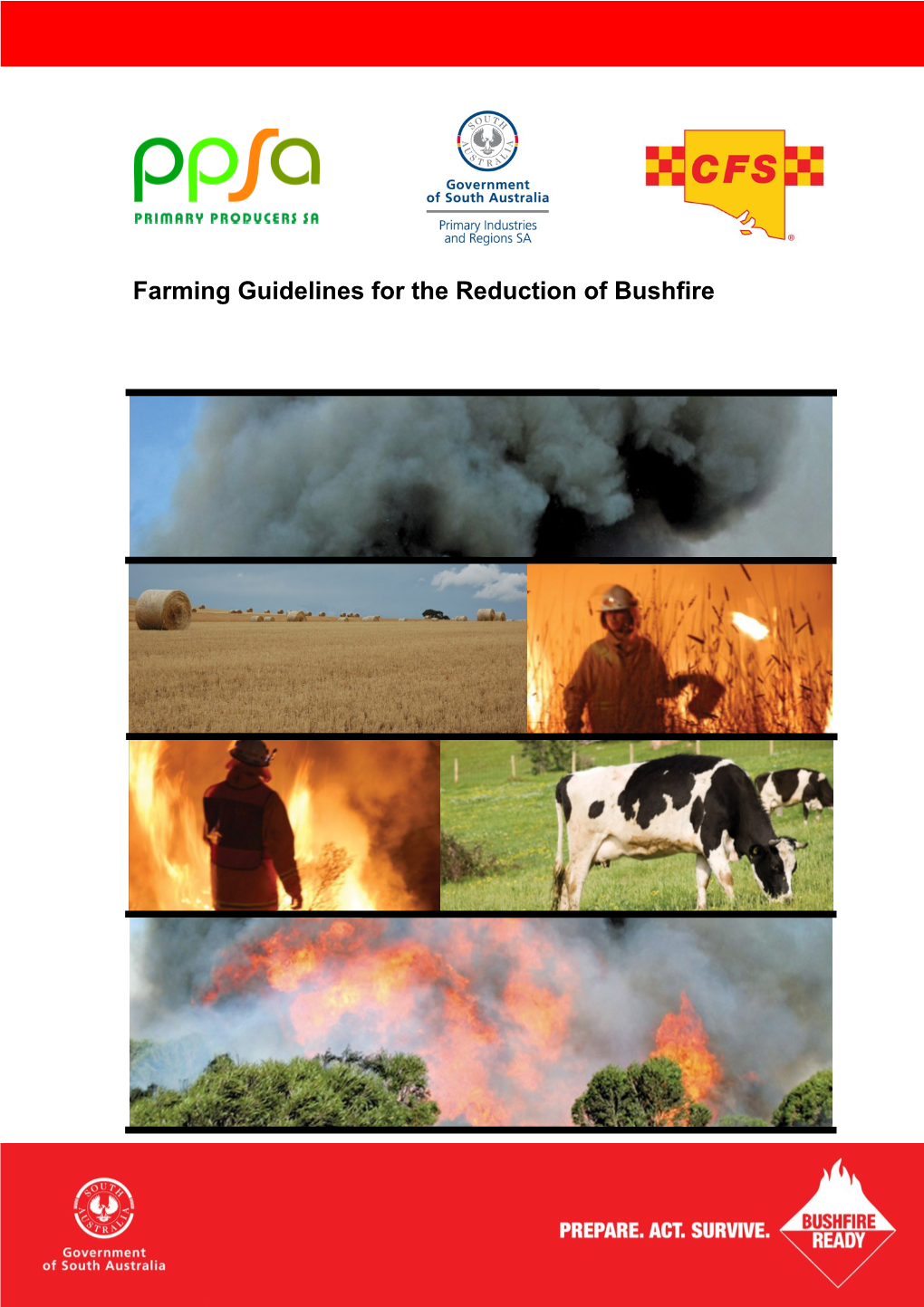 1. Farming Guidelines for the Reduction of Bushfire Risk: Summary 1