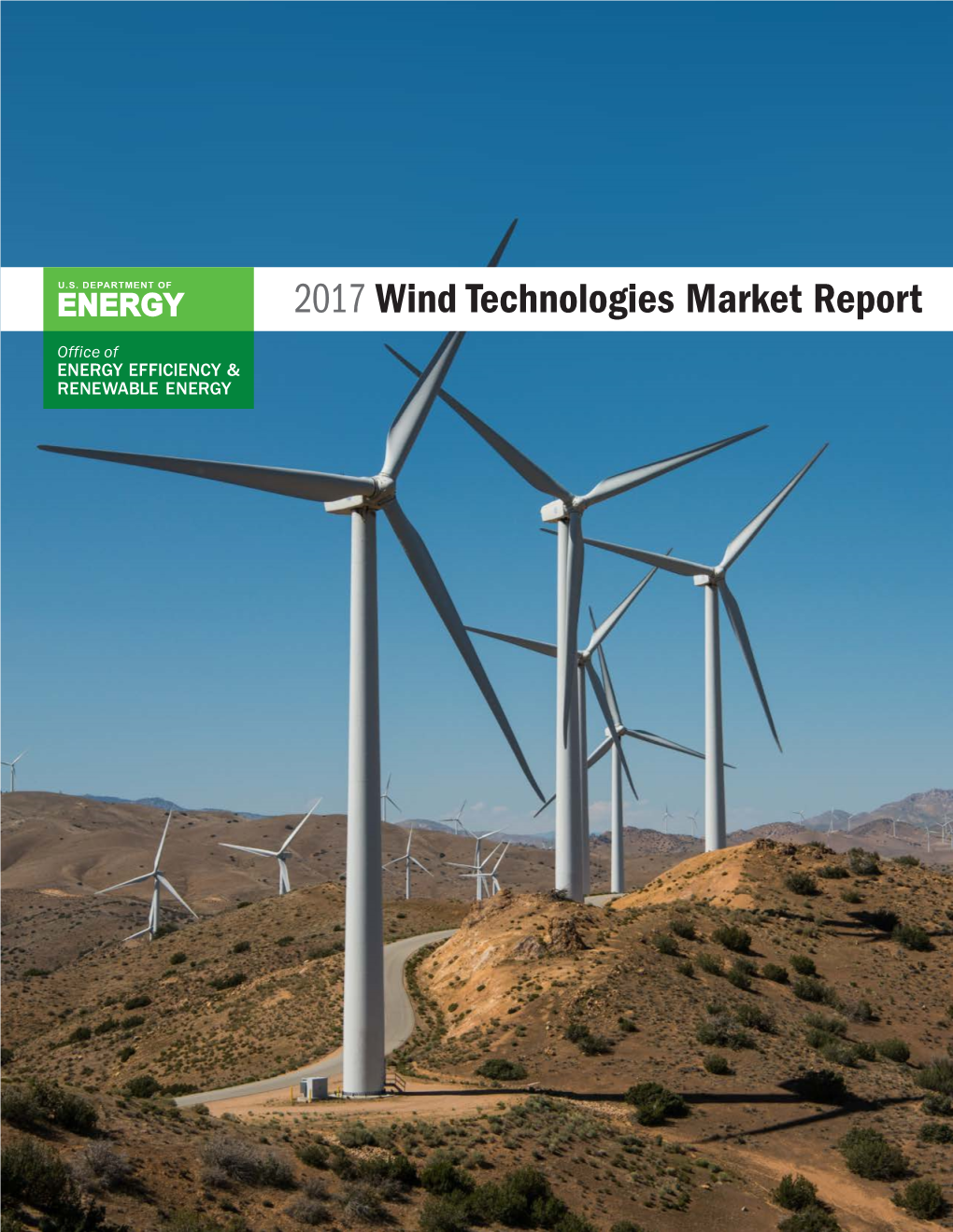 2017 Wind Technologies Market Report This Report Is Being Disseminated by the U.S