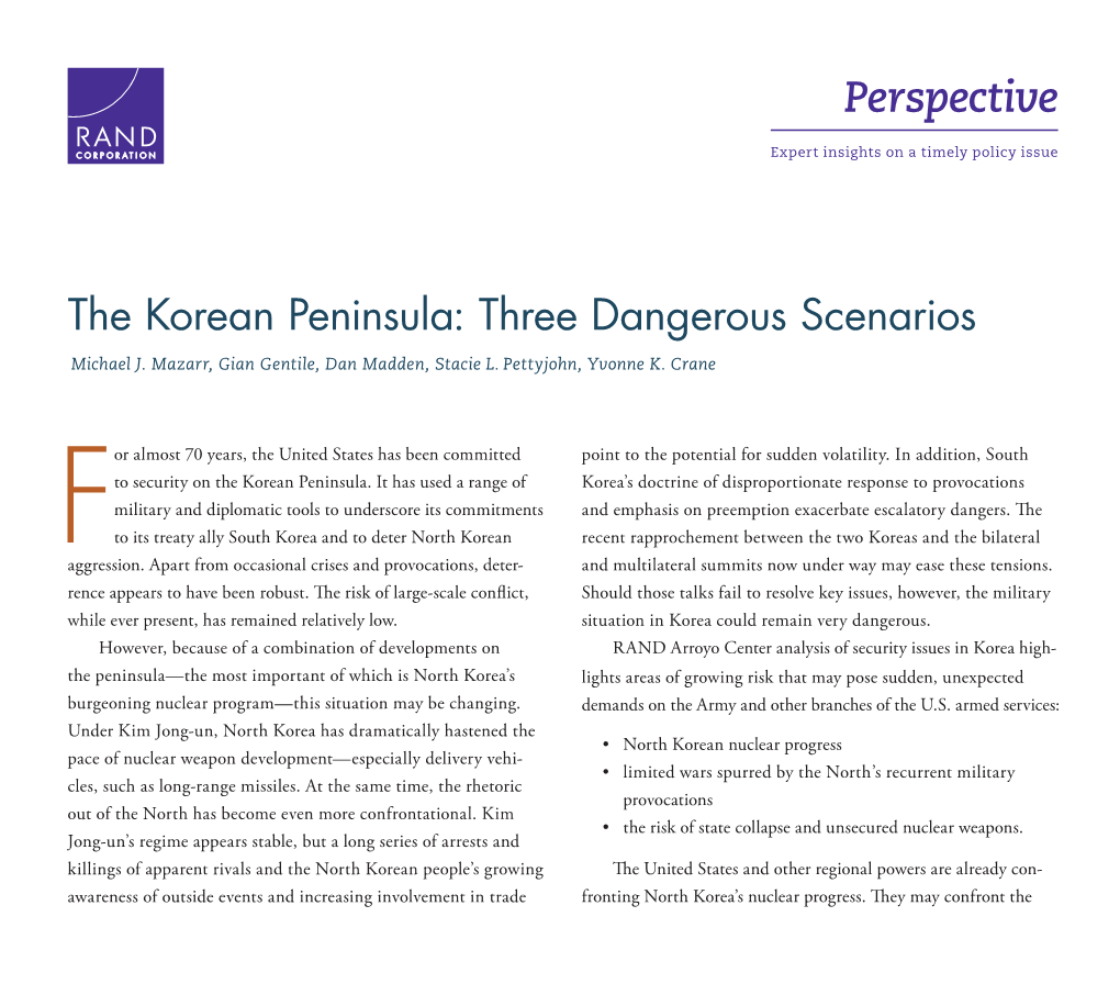 The Korean Peninsula: Three Dangerous Scenarios Michael J