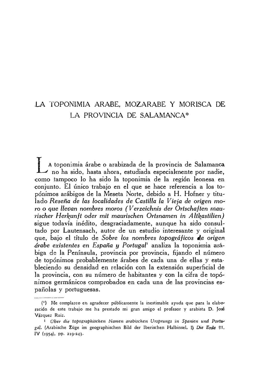 LA TOPONIMIA ARASE, MOZARABE Y MORISCA DE LA PROVINCIA DE SALAMANCA* LA Toponimia Árabe O Arabizada De La Provincia De Salaman