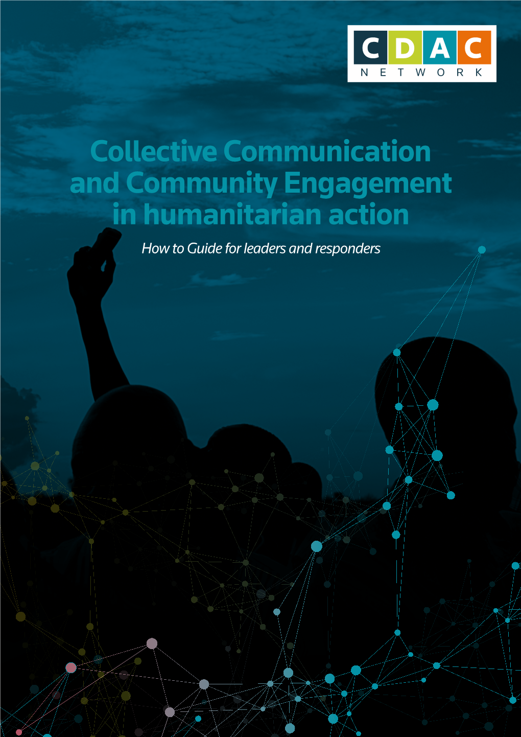 Collective Communication and Community Engagement in Humanitarian Action
