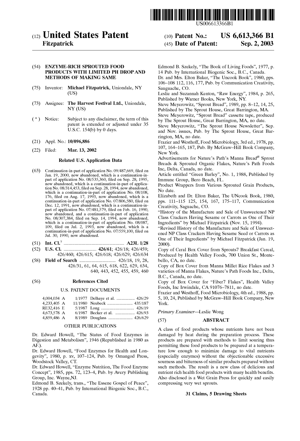 (12) United States Patent (10) Patent No.: US 6,613,366 B1 Fitzpatrick (45) Date of Patent: Sep