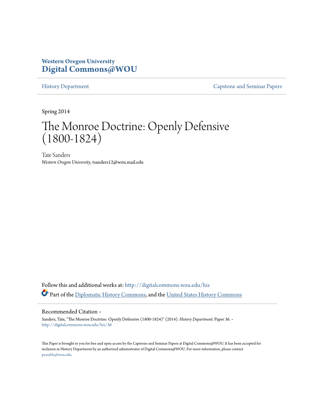 The Monroe Doctrine: Openly Defensive (1800-1824) Tate Sanders Western Oregon University, Tsanders12@Wou.Mail.Edu