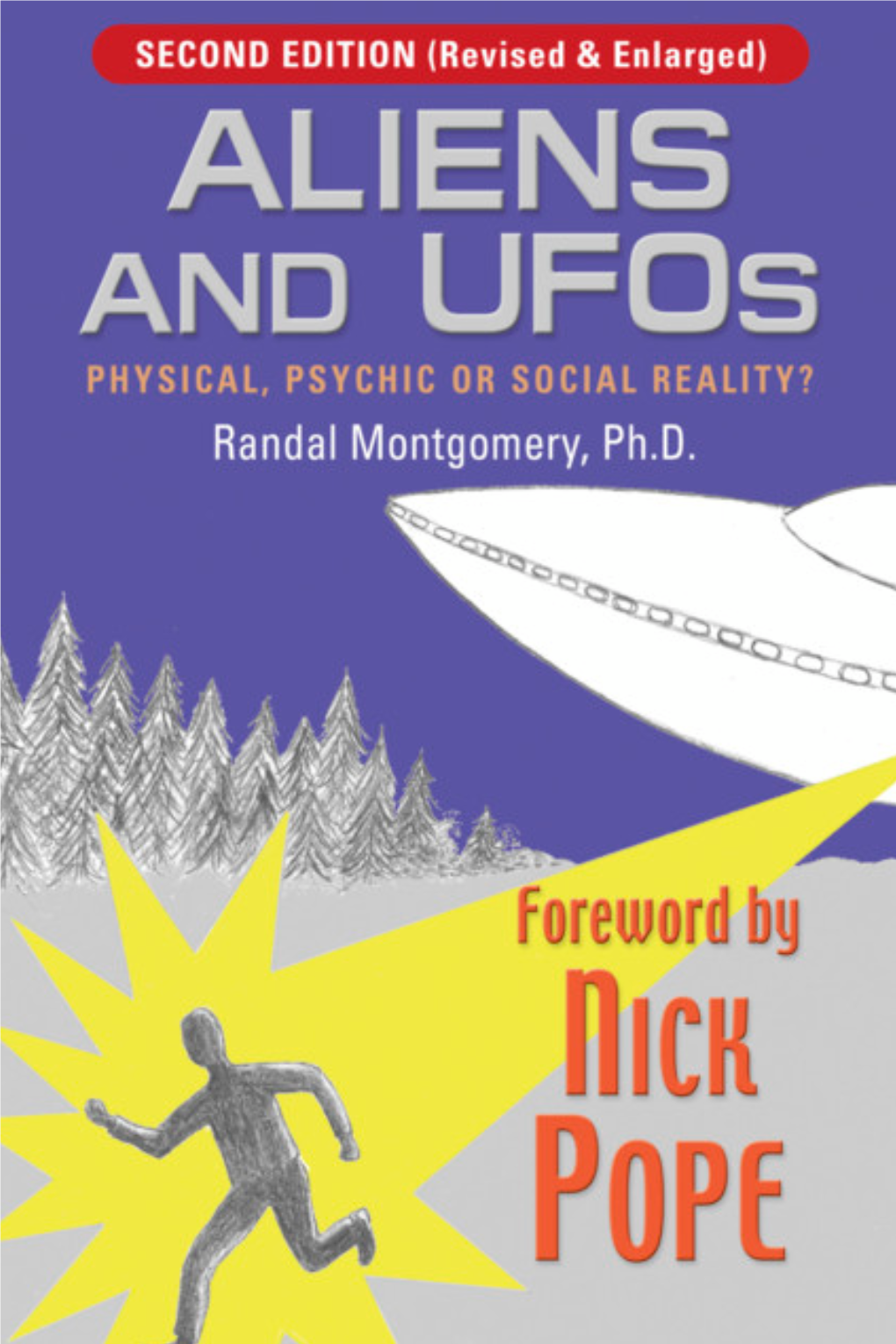 ALIENS and Ufos Physical, Psychic Or Social Reality?