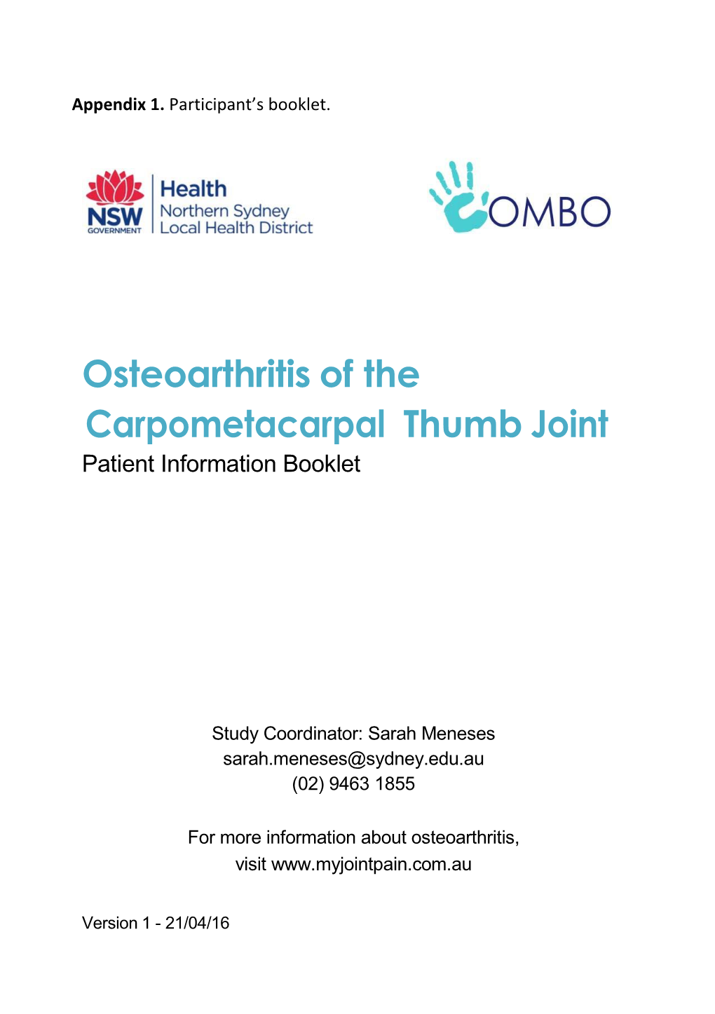 Osteoarthritis of the Carpometacarpal Thumb Joint Patient Information Booklet