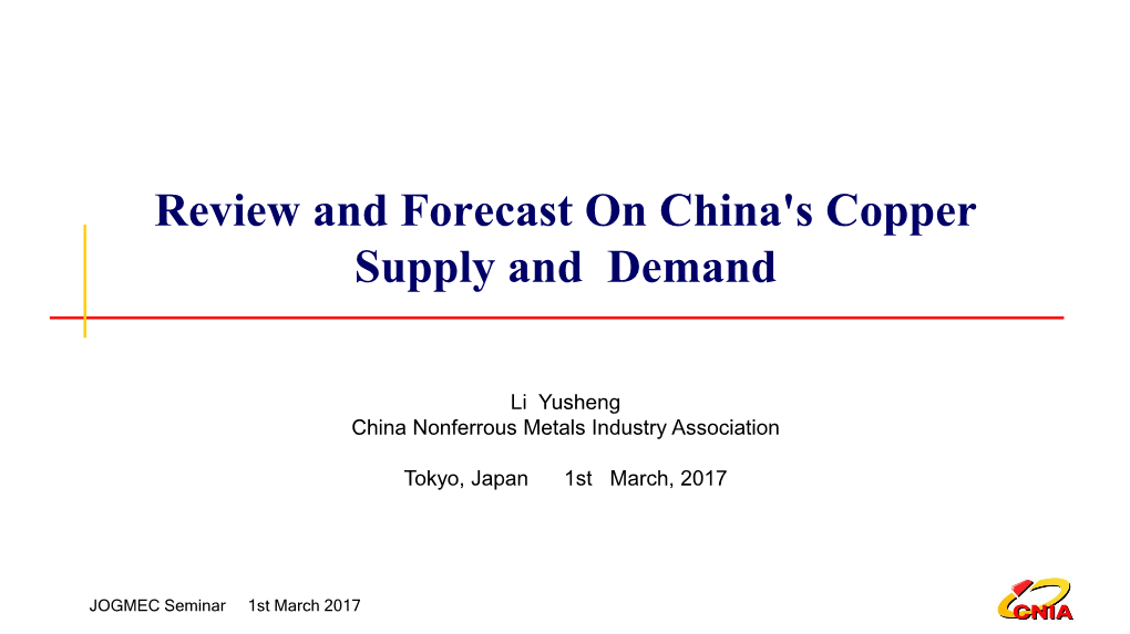 Review and Forecast on China's Copper Supply and Demand