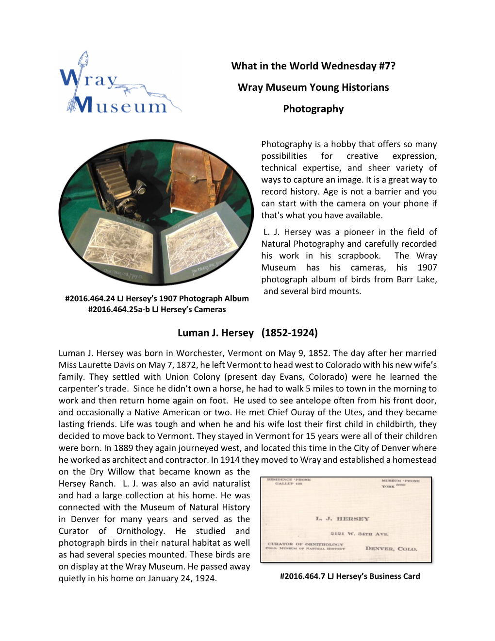 What in the World Wednesday #7? Wray Museum Young Historians Photography