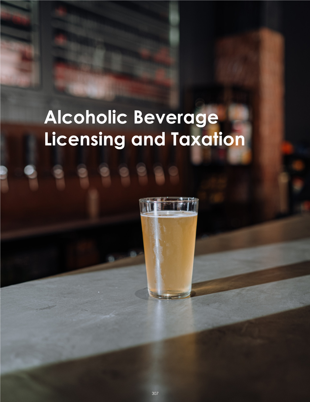 Alcoholic Beverage Licensing and Taxation