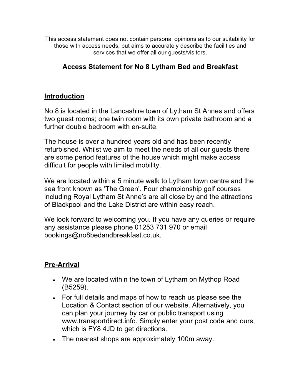 Access Statement for No 8 Lytham Bed and Breakfast Introduction No