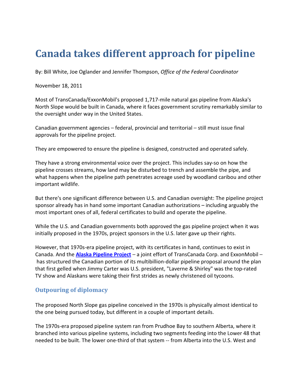 Canada Takes Different Approach for Pipeline