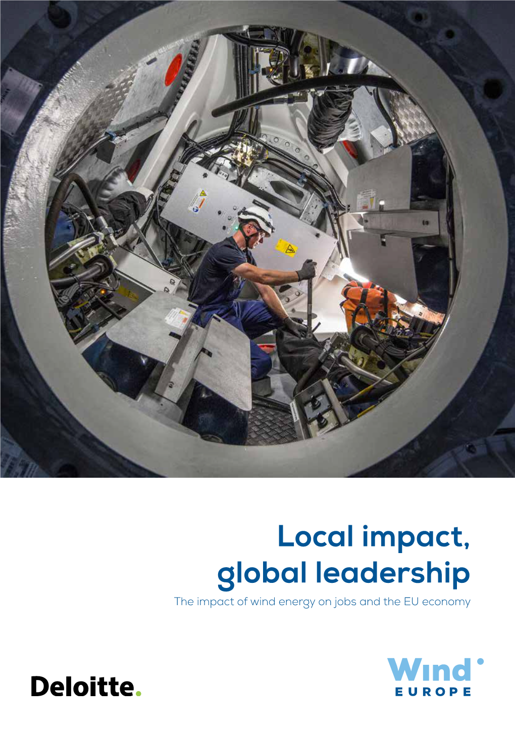 Local Impact, Global Leadership the Impact of Wind Energy on Jobs and the EU Economy