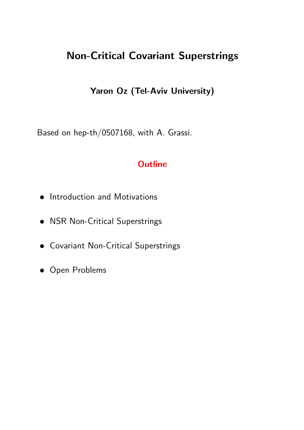 Non-Critical Covariant Superstrings