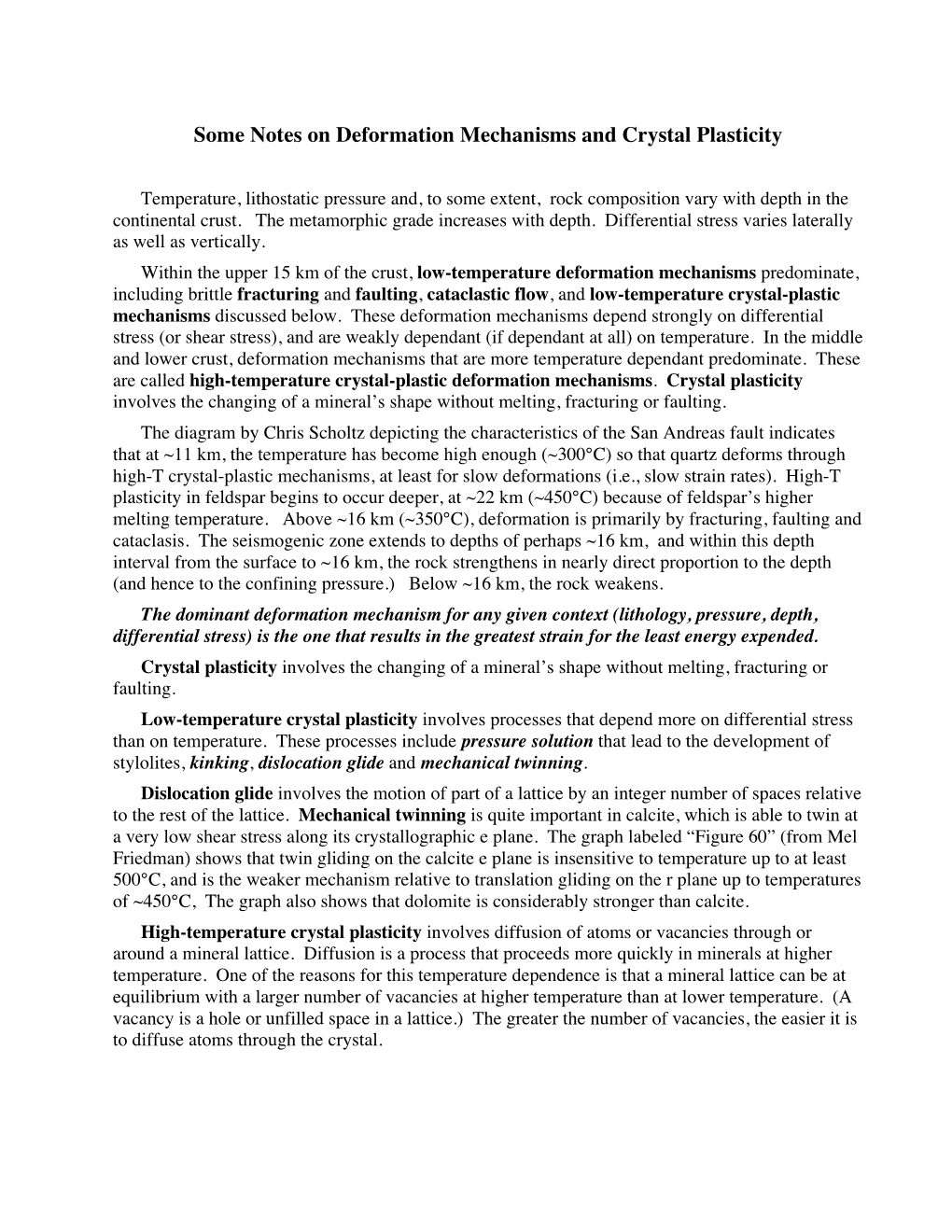 Some Notes on Deformation Mechanisms and Crystal Plasticity