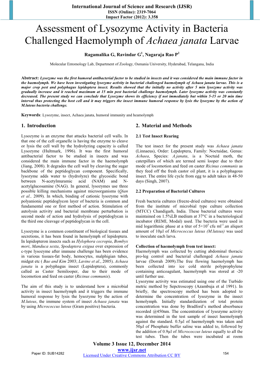 Assessment of Lysozyme Activity in Bacteria Challenged Haemolymph of Achaea Janata Larvae