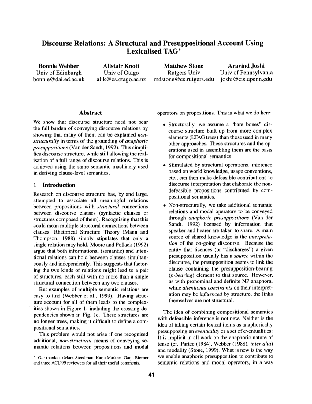 Discourse Relations: a Structural and Presuppositional Account Using Lexicalised TAG*