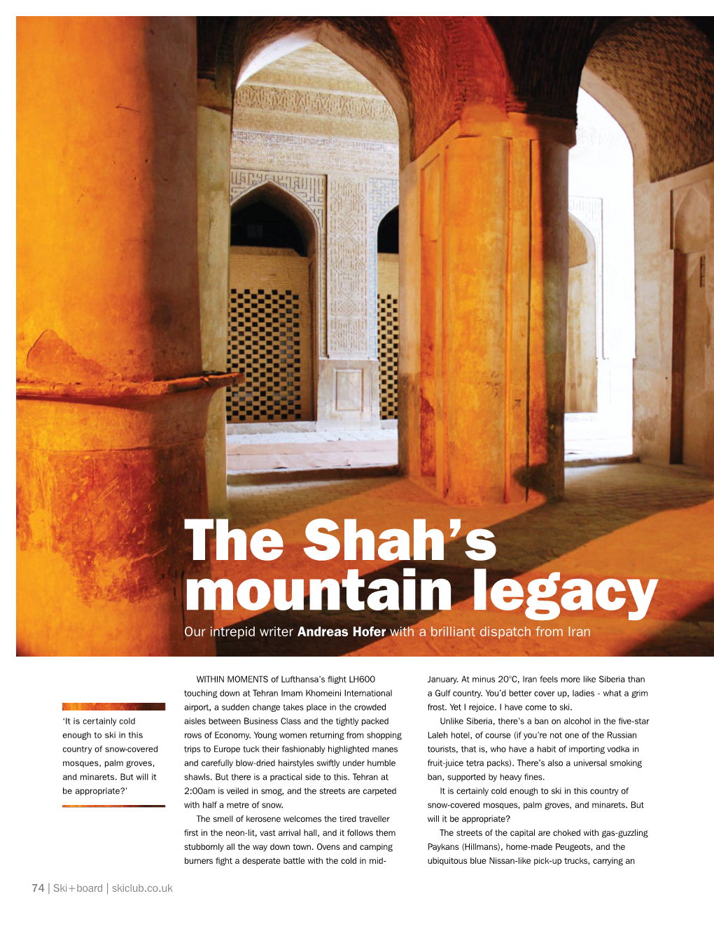 The Shah's Mountain Legacy