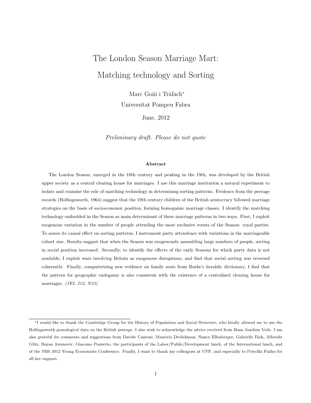 The London Season Marriage Mart: Matching Technology and Sorting