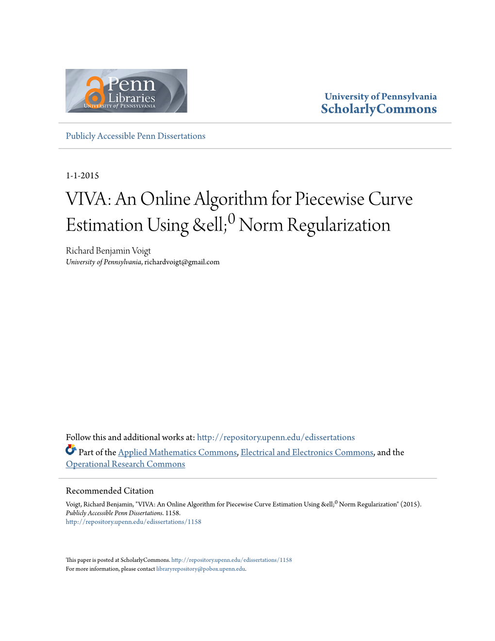 Norm Regularization Richard Benjamin Voigt University of Pennsylvania, Richardvoigt@Gmail.Com