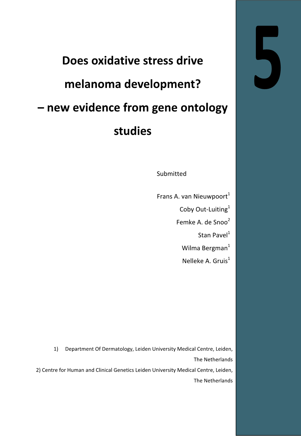 Does Oxidative Stress Drive Melanoma Development? – New Evidence from Gene Ontology Studies