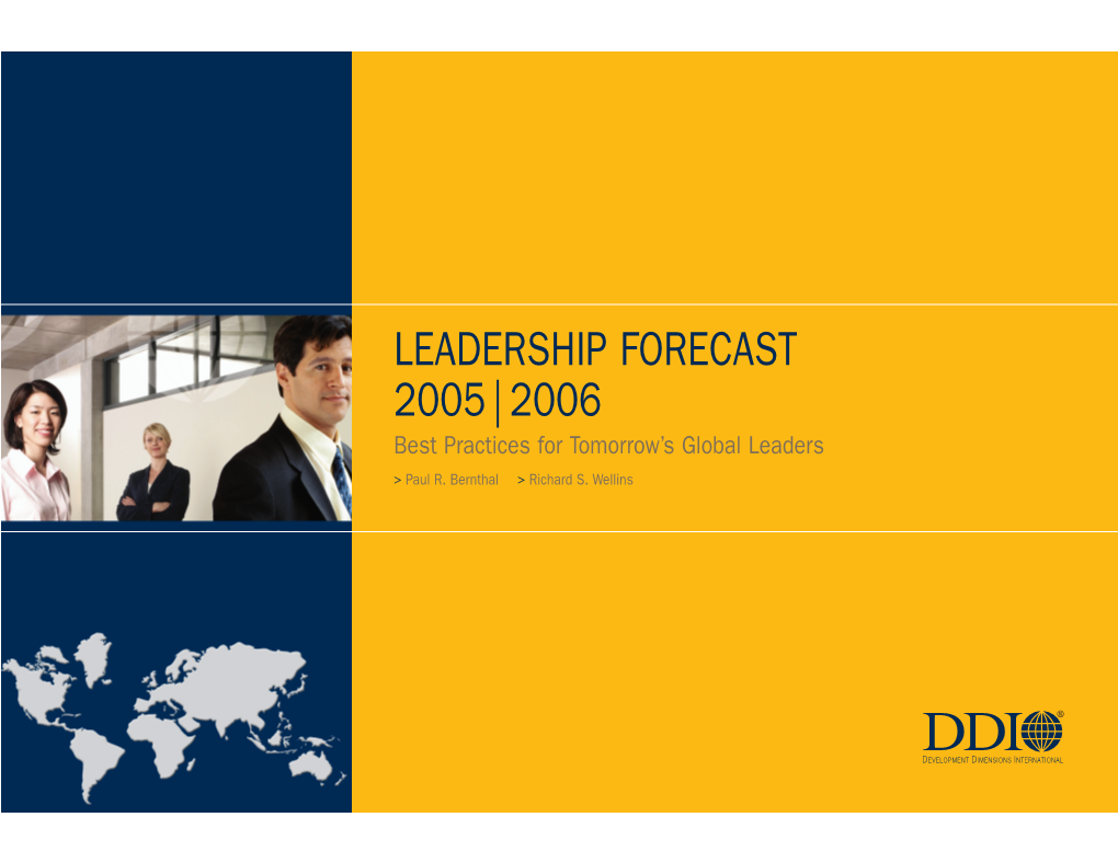 LEADERSHIP FORECAST 2005 | 2006 Best Practices for Tomorrow’S Global Leaders > Paul R