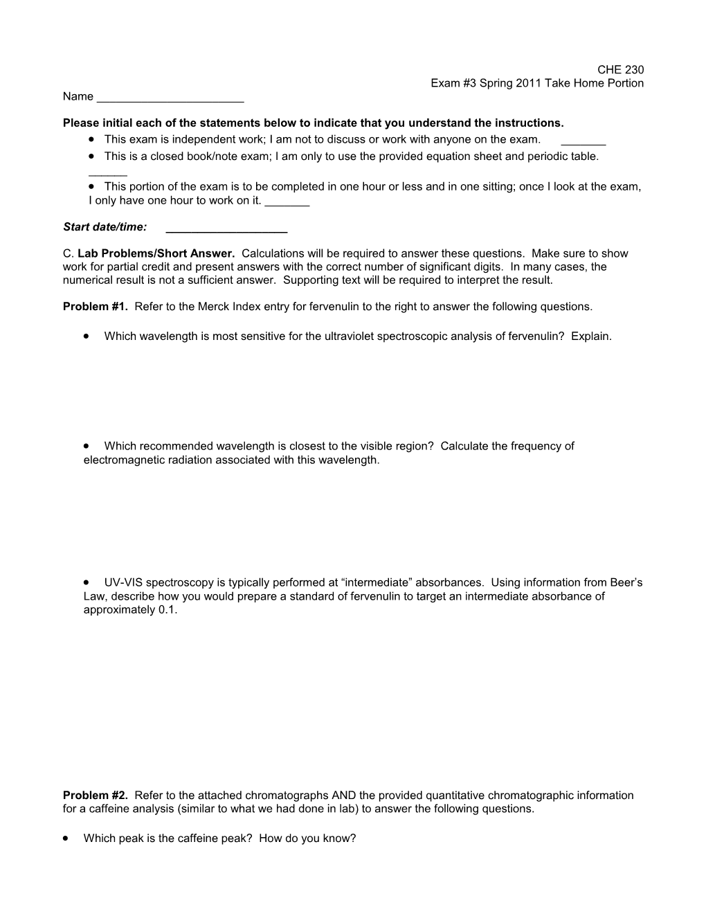 Exam #3 Spring 2011 Take Home Portion