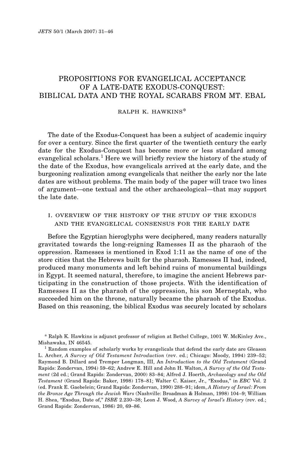 Propositions for Evangelical Acceptance of a Late-Date Exodus-Conquest: Biblical Data and the Royal Scarabs from Mt