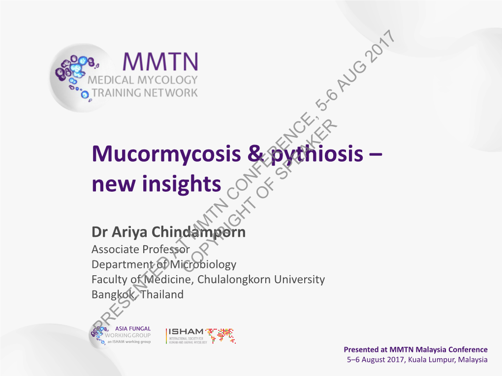 Mucormycosis & Pythiosis – New Insights