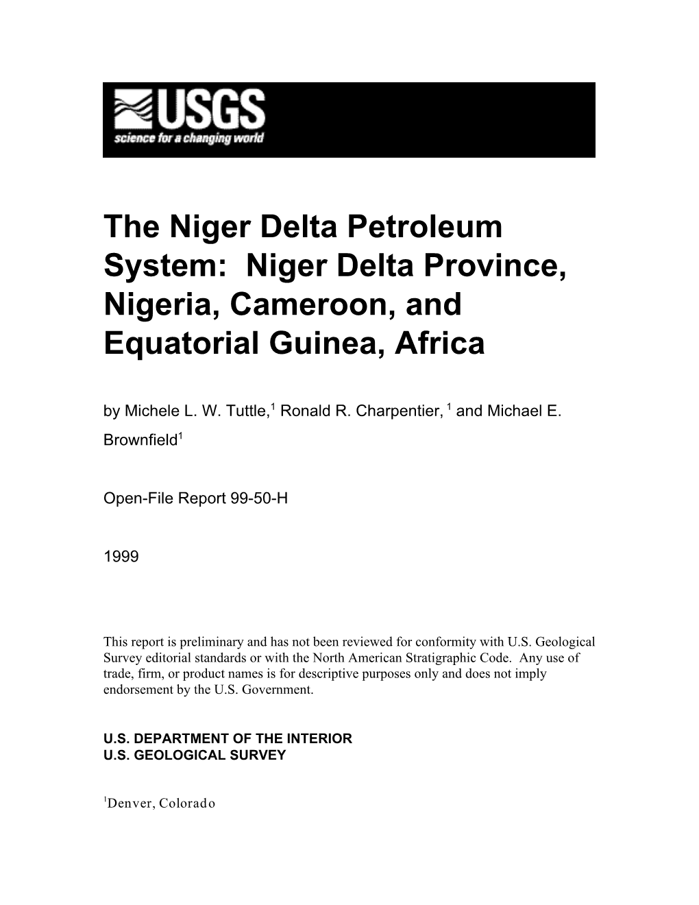 The Niger Delta Petroleum System: Niger Delta Province, Nigeria, Cameroon, and Equatorial Guinea, Africa by Michele L