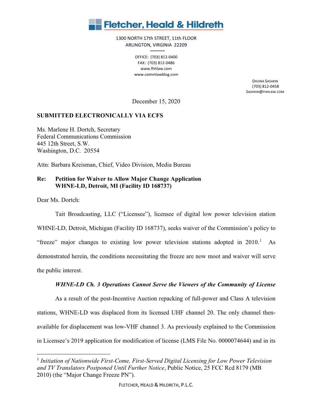 December 15, 2020 SUBMITTED ELECTRONICALLY VIA ECFS Ms. Marlene H. Dortch, Secretary Federal Communications Commission 445 12Th