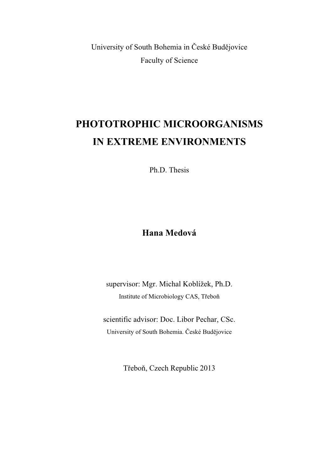 Phototrophic Microorganisms in Extreme Environments