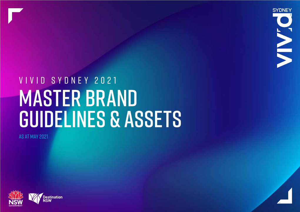 Vivid Sydney 2021 Master Brand Guidelines & Assets As at May 2021