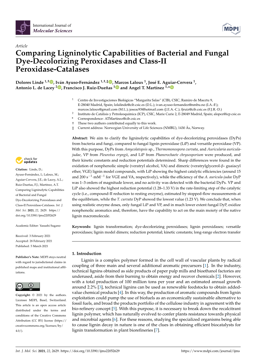 Comparing Ligninolytic Capabilities of Bacterial and Fungal Dye-Decolorizing Peroxidases and Class-II Peroxidase-Catalases