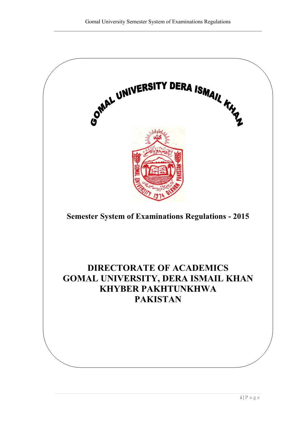 Directorate of Academics Gomal University, Dera Ismail Khan Khyber Pakhtunkhwa Pakistan