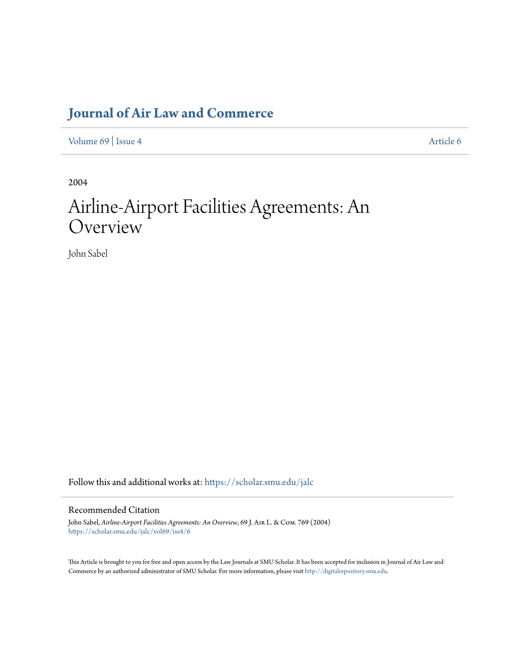 Airline-Airport Facilities Agreements: an Overview John Sabel