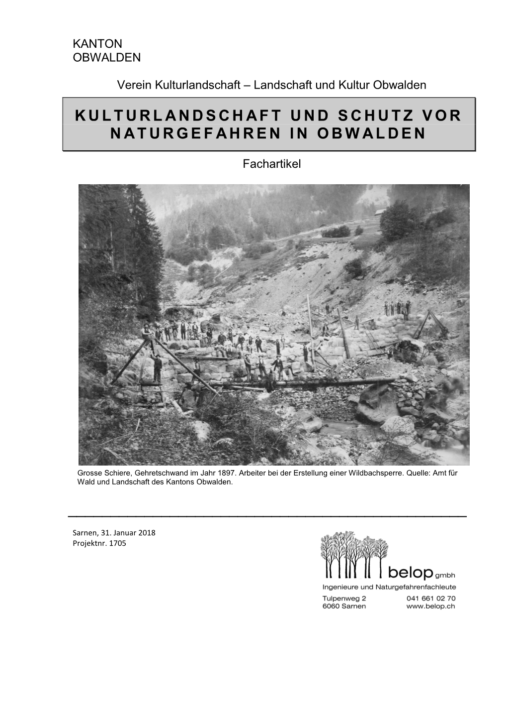 Kulturlandschaft Und Schutz Vor Naturgefahren in Obwalden