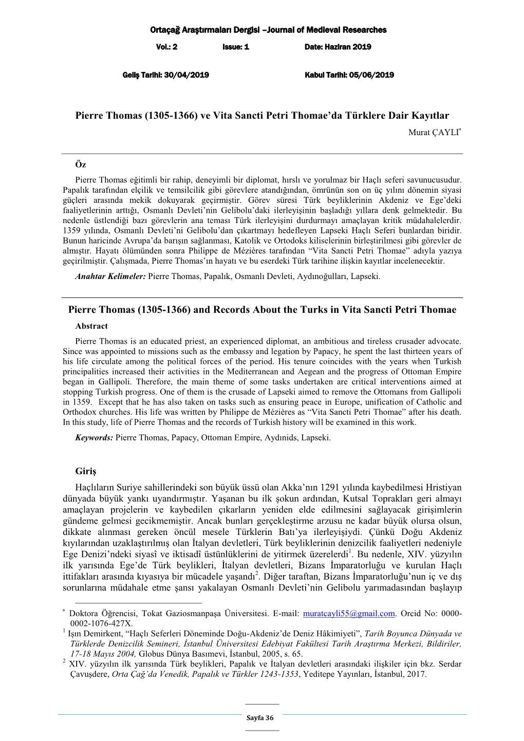 Pierre Thomas (1305-1366) Ve Vita Sancti Petri Thomae’Da Türklere Dair Kayıtlar Murat ÇAYLI