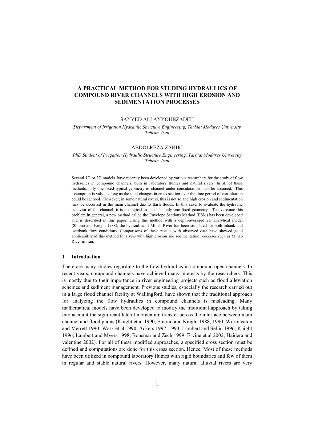 A Practical Method for Studing Hydraulics of Compound River Channels with High Erosion and Sedimentation Processes