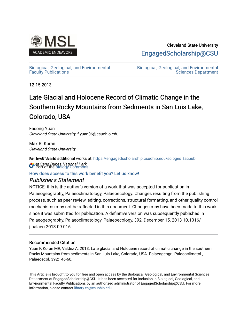 Late Glacial and Holocene Record of Climatic Change in the Southern Rocky Mountains from Sediments in San Luis Lake, Colorado, USA