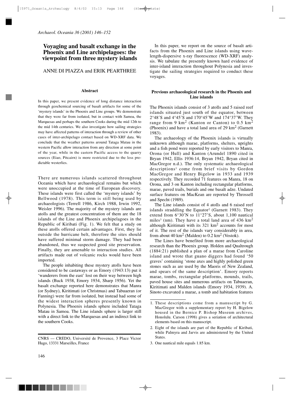 Voyaging and Basalt Exchange in the Phoenix and Line Archipelagoes: the Viewpoint from Three Mystery Islands