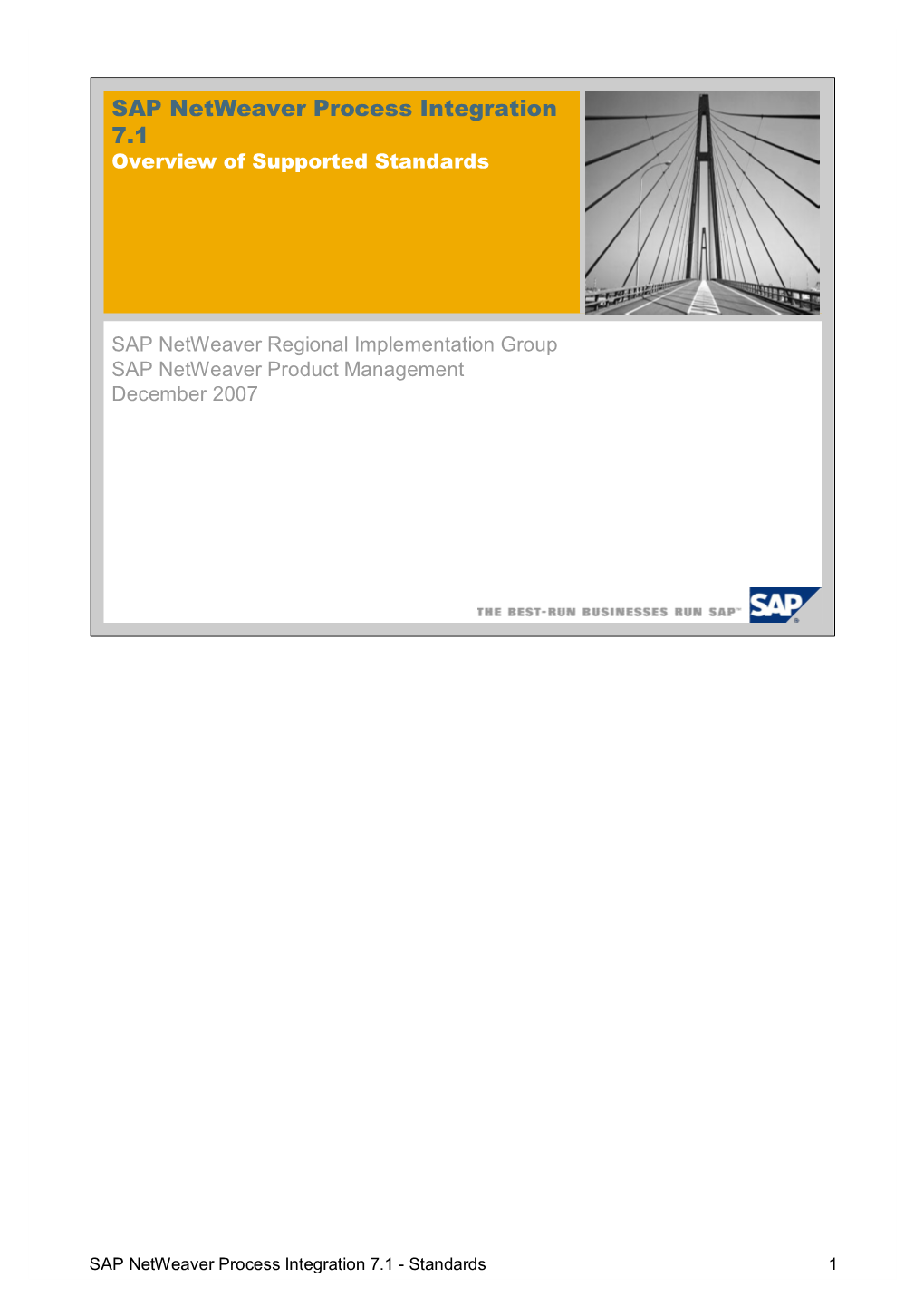 SAP Netweaver Process Integration 7.1 Overview of Supported Standards