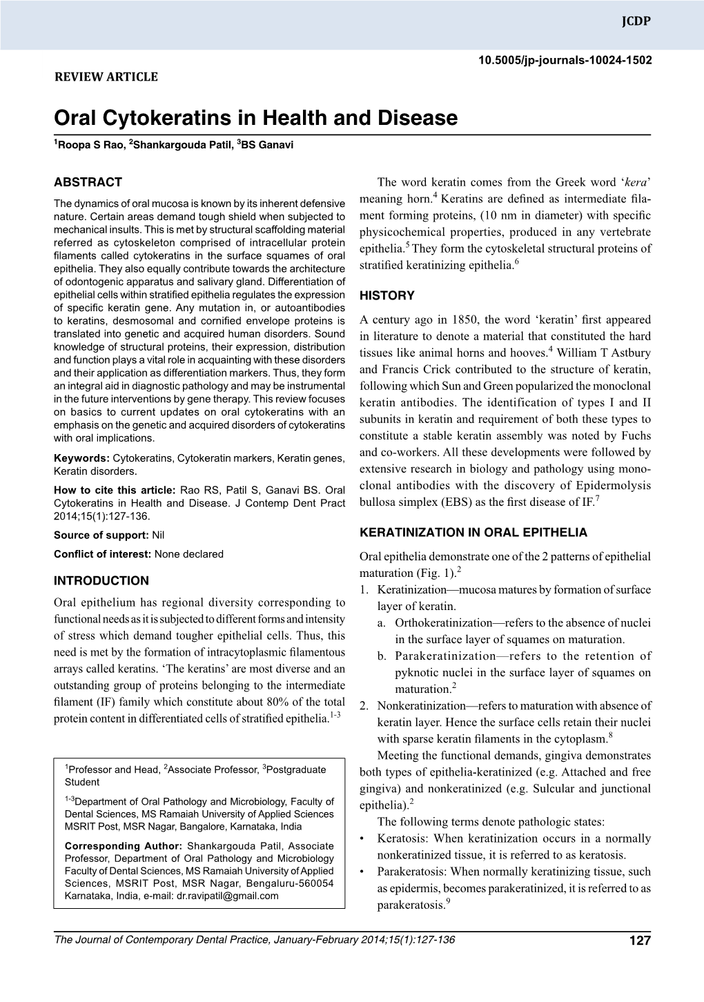 Oral Cytokeratins in Health and Disease 1Roopa S Rao, 2Shankargouda Patil, 3BS Ganavi