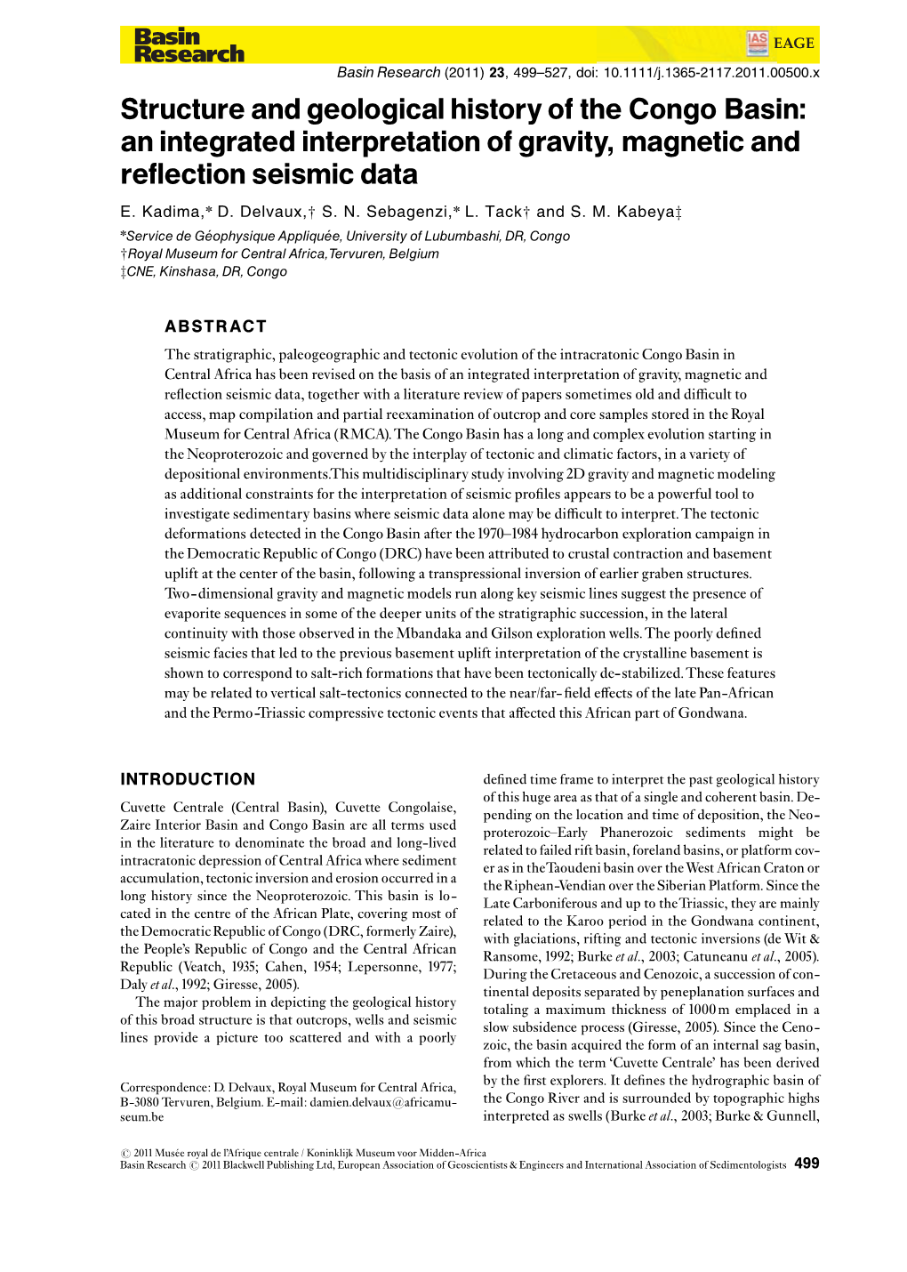 Structure and Geological History of the Congo Basin: an Integrated Interpretation of Gravity, Magnetic and Reflection Seismic Data E