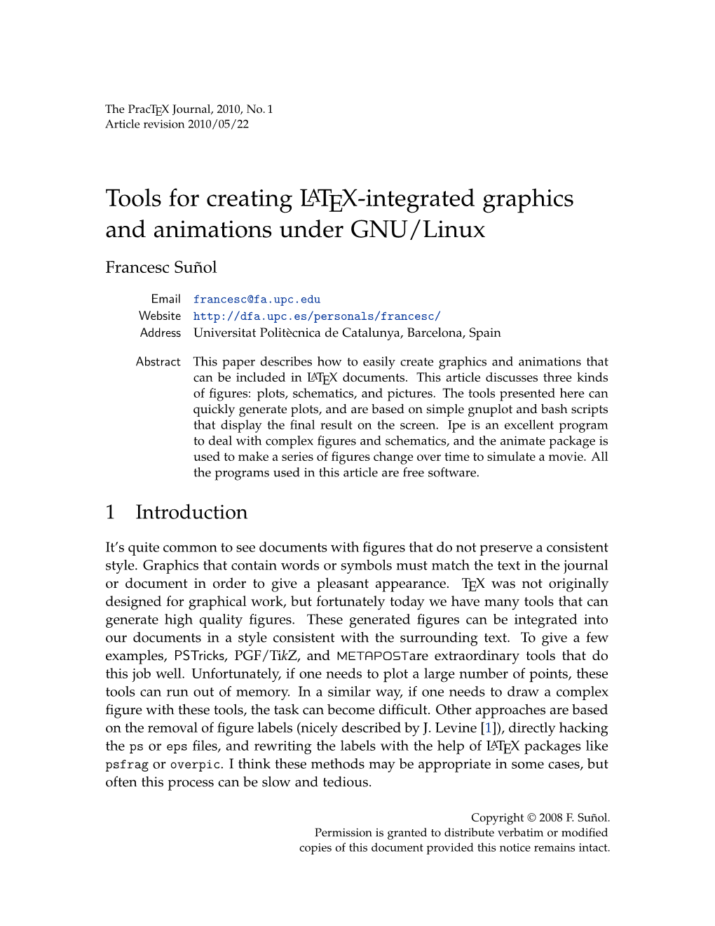 Tools for Creating LATEX-Integrated Graphics and Animations Under GNU/Linux Francesc Suñol