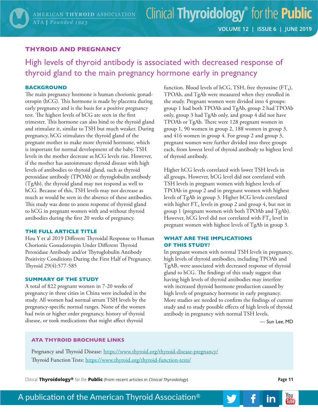 High Levels of Thyroid Antibody Is Associated with Decreased Response of Thyroid Gland to the Main Pregnancy Hormone Early in Pregnancy