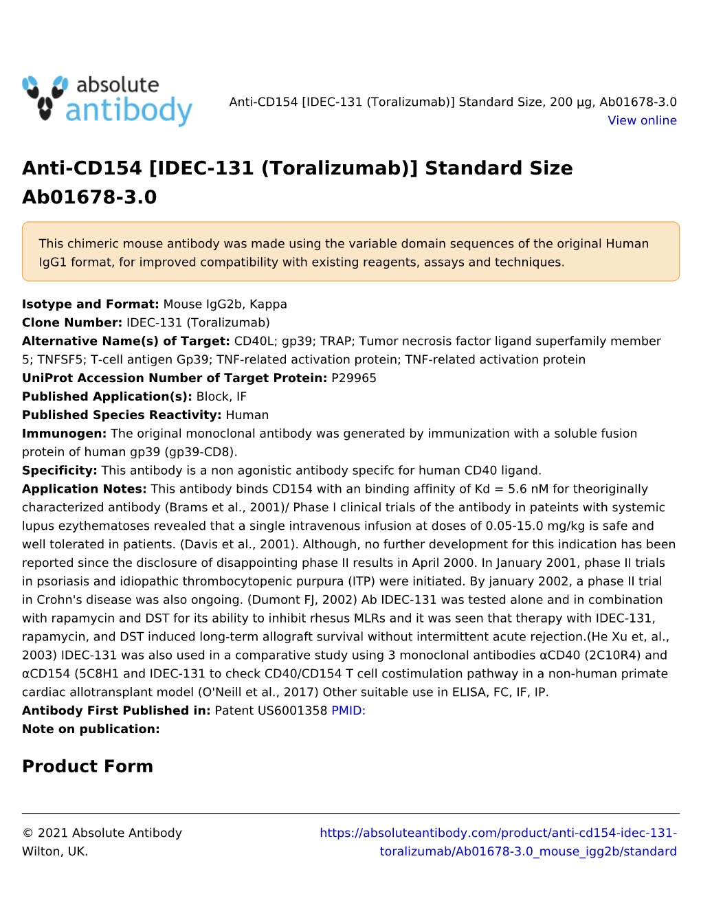 Anti-CD154 [IDEC-131 (Toralizumab)] Standard Size Ab01678-3.0